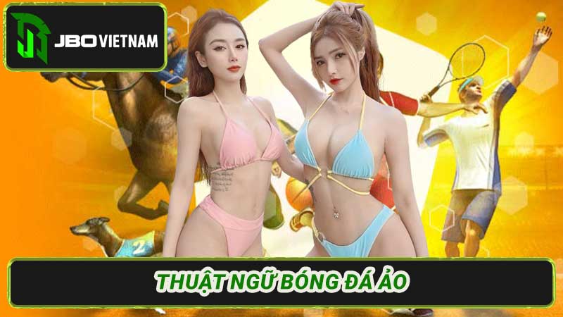 Thuật ngữ bóng đá ảo Chiến lược Khám phá Thế Giới Ảo Này